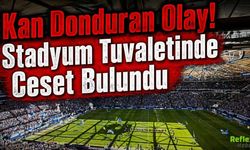 Schalke 04 Stadında Tuvalette Ceset Bulundu! Polis Açıklama Yaptı