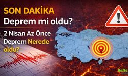 Son Dakika Deprem mi oldu? 2 Nisan Az Önce Deprem Nerede oldu?