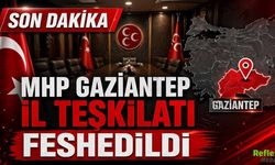 Son Dakika... MHP Gaziantep İl Teşkilatı Feshedildi