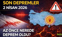 Son Depremler 2 Nisan 2026 Az Önce Nerede Deprem Oldu