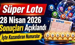 Süper Loto 28 Nisan 2026 Sonuçları Açıklandı: İşte Kazandıran Numaralar