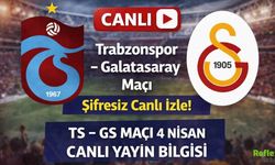 CANLI: Trabzonspor – Galatasaray Maçı  Şifresiz Canlı İzle! TS– GS Maçı 4 Nisan Canlı Yayın Bilgisi