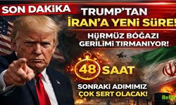 Trump’tan İran’a Yeni Süre! Hürmüz Boğazı Gerilimi Tırmanıyor
