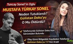 Tuncay Sonel’in Oğlu Mustafa Türkay Sonel Neden Tutuklandı? Gülistan Doku’yu O Mu Öldürdü?