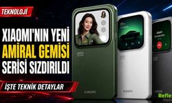 Xiaomi'nin Yeni Amiral Gemisi Serisi Sızdırıldı: İşte Teknik Detaylar