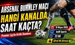 Arsenal Burnley Maçı Saat Kaçta, Hangi Kanalda Yayınlanacak? Şifresiz İzleme Detayları