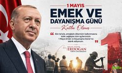 Başkan Recep Tayyip Erdoğan’dan 1 Mayıs Emek Ve Dayanışma Günü Mesajı