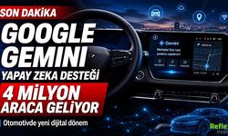 Google Gemini Yapay Zeka Desteği 4 Milyon Araca Geliyor