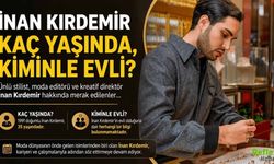 İnan Kırdemir kaç yaşında, kiminle evli?