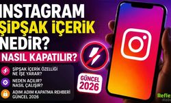 İnstagram Şipşak İçerik Nedir, Nasıl Kapatılır?