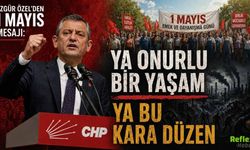 Özgür Özel’den 1 Mayıs Mesajı: "Ya Onurlu Bir Yaşam Ya Bu Kara Düzen"