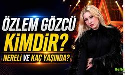Özlem Gözcü kimdir? Nereli ve Kaç Yaşında?