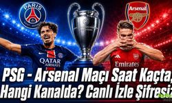 PSG - Arsenal Maçı Saat Kaçta, Hangi Kanalda? Canlı İzle Şifresiz