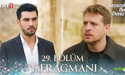 Taşacak Bu Deniz 29 Bölüm Fragmanı İzle - Fragman Neden Yok?