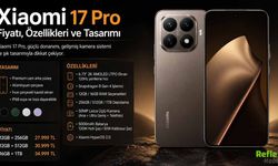 Xiaomi 17T ve Xiaomi 17T Pro'nun fiyatı ne kadar? Özellilkeri ve Tasarımı
