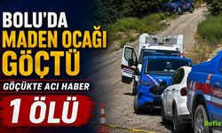 Bolu’da Maden Ocağında Göçük: Ölü ve Yaralılar Var