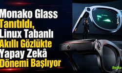 Gözlük Değil Mini Bilgisayar: Monako Glass Teknoloji Dünyasını Şaşırttı