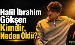 Halil İbrahim Gökşen Kimdir, Neden Öldü?
