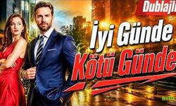 İyi Günde Kötü Günde Drama Türkçe Dublaj İzle
