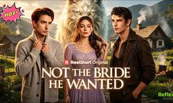 Not The Bride He Wanted İzle - Nasıl İzlenir?