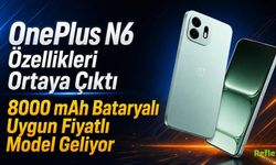 OnePlus N6 Özellikleri Ortaya Çıktı, 8000 mAh Bataryalı Uygun Fiyatlı Model Geliyor