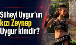 Süheyl Uygur'un Kızı Zeynep Uygur Kimdir?