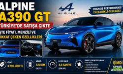 Alpine A390 GT Türkiye'de Satışa Çıktı! İşte Fiyatı, Menzili ve Dikkat Çeken Özellikleri