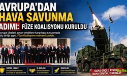 Avrupa'dan Hava Savunma Adımı: Füze Koalisyonu Kuruldu