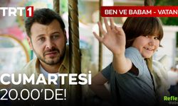 Ben ve Babam Vatan Filmi Nereden İzlenir?