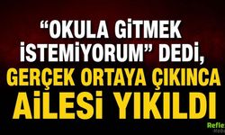 Okula Gitmek İstemiyorum" Dedi, Gerçek Ortaya Çıkınca Ailesi Yıkıldı