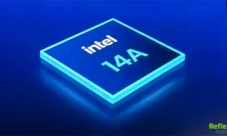 Intel’den Dev Hamle: 14A İçin Tarih Öne Çekildi