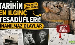 Tarihin En İlginç Tesadüfleri: Yok Artık Diyeceğiniz İnanılmaz Olaylar
