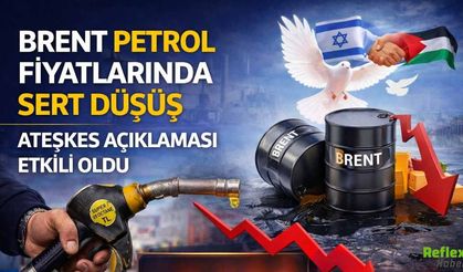 Brent Petrol Fiyatlarında Sert Düşüş: Ateşkes Açıklaması Etkili Oldu