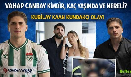 Vahap Canbay Kimdir, Kaç Yaşında Ve Nereli? Kubilay Kaan Kundakçı Olayı