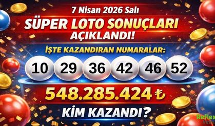 7 Nisan 2026 Salı Süper Loto Sonuçları Açıklandı! İşte Kazandıran Numaralar: 548.285.424 ₺ Kim Kazandı?