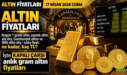 Altın Fiyatları 17 Nisan 2026 Cuma: Gram Altın, Çeyrek Altın, Cumhuriyet Altını Ve Ons Altın Ne Kadar?