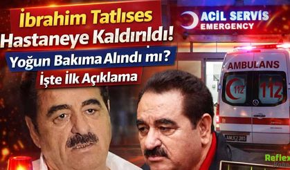 İbrahim Tatlıses Hastaneye Kaldırıldı! Yoğun Bakıma Alındı mı? İşte İlk Açıklama