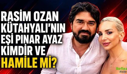 Rasim Ozan Kütahyalı'nın Eşi Pınar Ayaz kimdir, hamile mi?