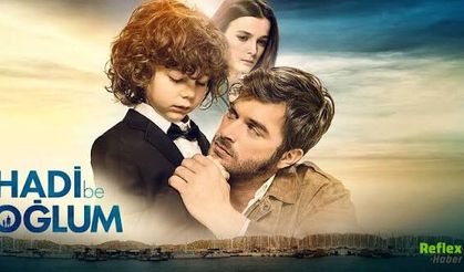 Hadi Be Oğlum Gerçek mi? Hikayesi Yaşanmış mı?