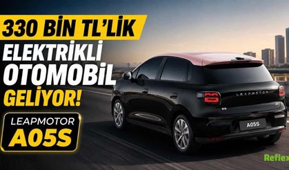 330 Bin TL'lik Elektrikli Otomobil Geliyor: Leapmotor A05S