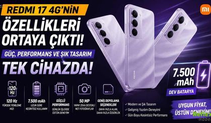 Redmi 17 4G’nin Özellikleri Ortaya Çıktı: 7.500 mAh Batarya ve 120 Hz Ekran Geliyor