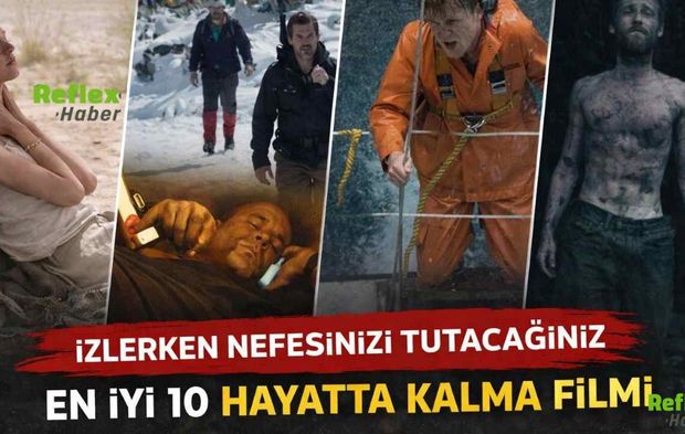 İzlerken Nefesinizi Tutacağınız En İyi 10 Hayatta Kalma Filmi
