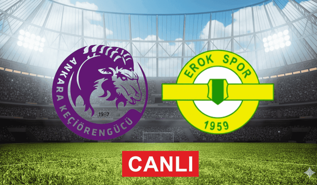 Keçiörengücü - Esenler Erokspor maçı ne zaman, saat kaçta? Erokspor maçı canlı izle