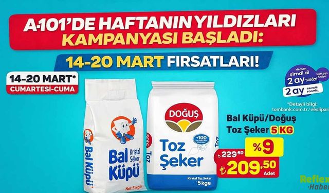 A101 Haftanın Yıldızları Kampanyası Başladı: 14-20 Mart Arasında İndirim Fırsatları