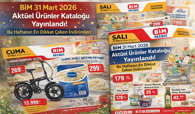 BİM 31 Mart 2026 Aktüel Ürünler Kataloğu Yayınlandı! Bu Haftanın En Dikkat Çeken İndirimleri