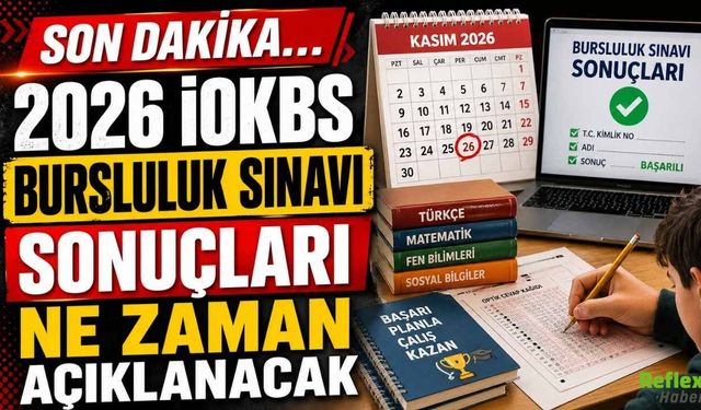 2026 İOKBS Bursluluk Sınavı Sonuçları Ne Zaman Açıklanacak