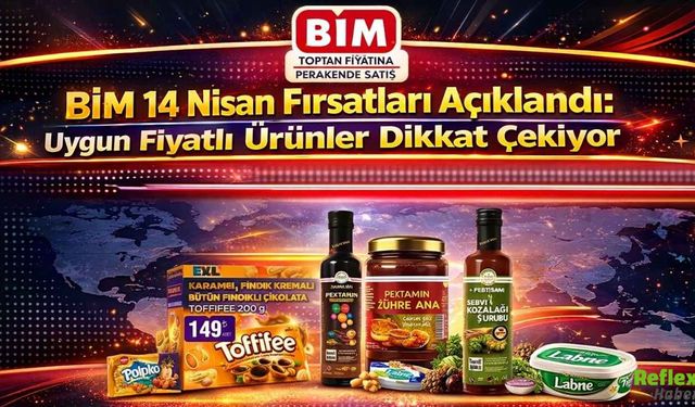 BİM 14 Nisan Fırsatları Açıklandı: Uygun Fiyatlı Ürünler Dikkat Çekiyor