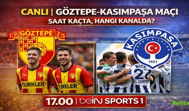 Göztepe-Kasımpaşa Maçı Saat Kaçta, Hangi Kanalda?  ( Trendyol Süper Lig 12 Nisan 2026)