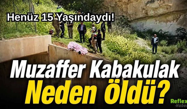 Muzaffer Kabakulak Neden Öldü?