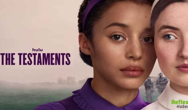 The Testaments Dizisi Yayında: Gilead Evreni Yeni Hikâyeyle Genişliyor